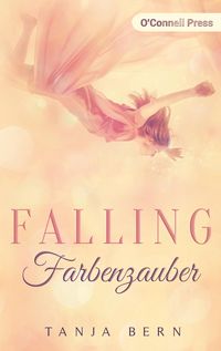 Bild vom Artikel Falling Farbenzauber vom Autor Tanja Bern