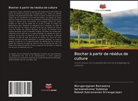Produktbild: Biochar &agrave; partir de r&eacute;sidus de culture