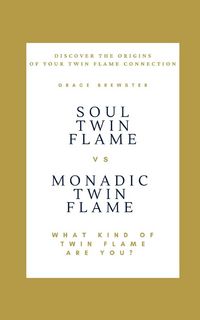 Produktbild: Soul Twin Flame vs. Monadic Twin Flame