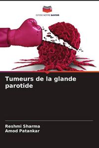 Produktbild: Tumeurs de la glande parotide
