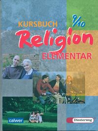 Produktbild: Kursbuch Religion elementar 9/10 - Ausgabe 2003