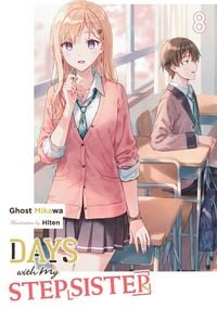 Produktbild: Days with My Stepsister, Vol. 8 (light novel)