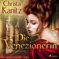 Produktbild: Die Venezianerin - Die Gew&uuml;rzh&auml;ndler-Saga