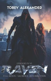 Produktbild: The Raven Episodes IV-VI