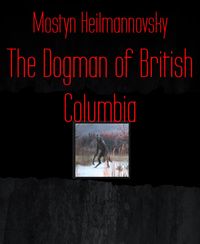 Produktbild: The Dogman of British Columbia