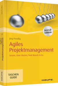 Agiles Projektmanagement von Jörg Preussig