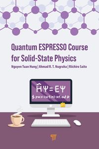 Produktbild: Quantum ESPRESSO Course for Solid-State Physics