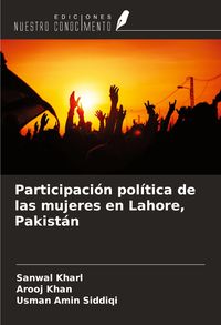 Produktbild: Participaci&oacute;n pol&iacute;tica de las mujeres en Lahore, Pakist&aacute;n