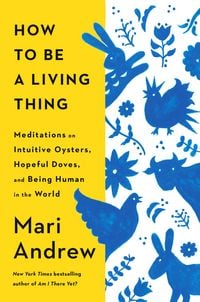 Produktbild: How to Be a Living Thing