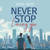 Produktbild: Never Stop Loving You