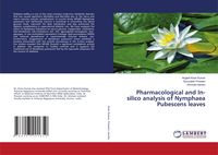 Produktbild: Pharmacological and In-silico analysis of Nymphaea Pubescens leaves