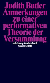 Produktbild: Anmerkungen zu einer performativen Theorie der Versammlung