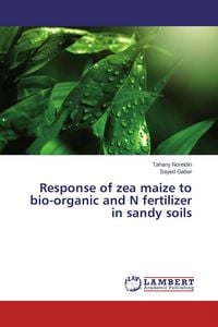 Produktbild: Response of zea maize to bio-organic and N fertilizer in sandy soils