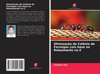 Produktbild: Otimiza&ccedil;&atilde;o da Col&ocirc;nia de Formigas com base no Roteamento ns-2