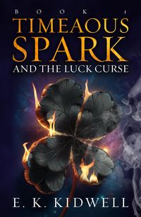 Produktbild: Timeaous Spark And The Luck Curse
