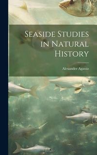 Produktbild: Seaside Studies in Natural History