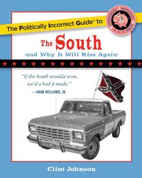 Produktbild: The Politically Incorrect Guide to the South