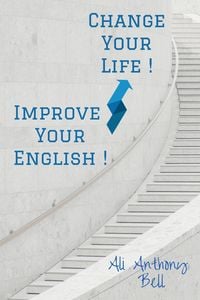 Produktbild: Improve Your English! Change Your Life!