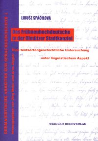 Produktbild: Das Fr&uuml;hneuhochdeutsche in der Olm&uuml;tzer Stadtkanzlei