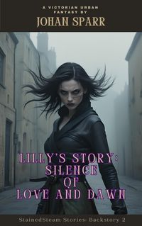 Produktbild: Lilly's Story: Silence of Love And Dawn