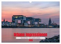 Produktbild: Urbane Impressionen: Domstadt K&ouml;ln - Lebensgef&uuml;hl am Rhein (Wandkalender 2026 DIN A3 quer), CALVENDO Monatskalender
