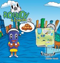 Produktbild: Roundy and Friends - Chicago