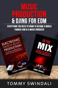 Produktbild: Music Production & DJing for EDM