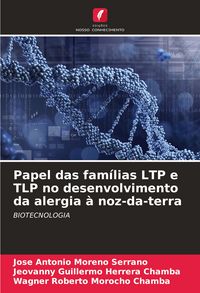 Produktbild: Papel das fam&iacute;lias LTP e TLP no desenvolvimento da alergia &agrave; noz-da-terra