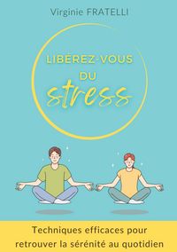 Produktbild: Lib&eacute;rez-vous du stress