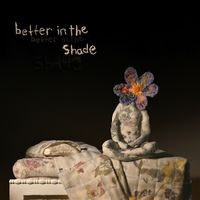 Produktbild: Better In The Shade