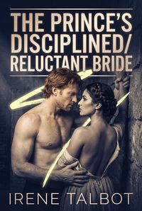 Produktbild: The Prince's Disciplined Reluctant Bride
