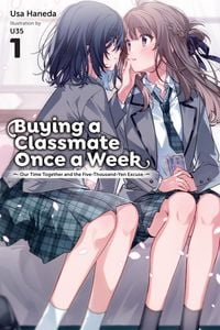 Produktbild: Buying a Classmate Once a Week, Vol. 1 (light novel)