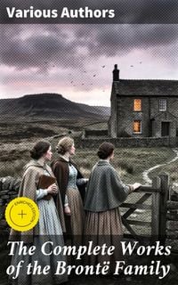Produktbild: The Complete Works of the Bront&euml; Family