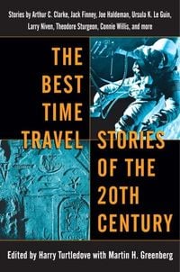 Produktbild: The Best Time Travel Stories of the 20th Century