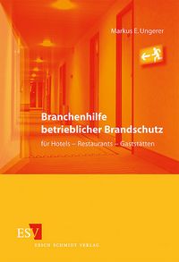 Produktbild: Branchenhilfe betrieblicher Brandschutz f&uuml;r Hotels - Restaurants - Gastst&auml;tten