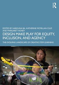 Produktbild: Design Make Play for Equity, Inclusion, and Agency