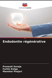 Produktbild: Endodontie r&eacute;g&eacute;n&eacute;rative