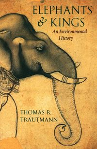 Produktbild: Trautmann, T: Elephants and Kings
