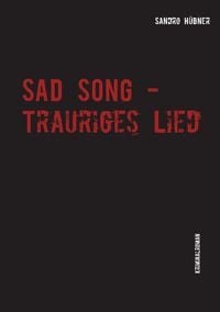 Produktbild: Sad Song - Trauriges Lied