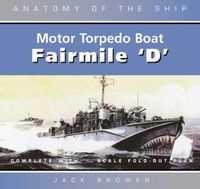 Produktbild: Lambert, J: The Fairmile 'D' Motor Torpedo Boat