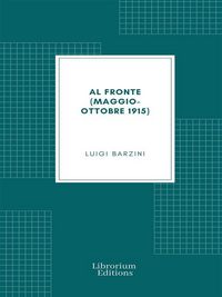 Produktbild: Al fronte (maggio-ottobre 1915)