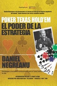 Bild vom Artikel Poker Texas Hold'em El Poder de la Estrategia vom Autor Daniel Negreanu