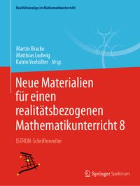 Produktbild: Neue Materialien f&uuml;r einen realit&auml;tsbezogenen Mathematikunterricht 8