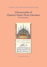 Produktbild: Chrestomathy of Classical Arabic Prose Literature