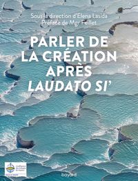 Produktbild: Parler de la Cr&eacute;ation apr&egrave;s Laudato si'