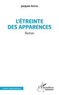 Produktbild: L'&eacute;treinte des apparences