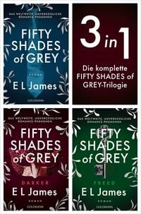 Produktbild: Die Fifty Shades of Grey Reihe, Band 1-3: Fifty Shades of Grey / Fifty Shades of Grey - Darker / Fifty Shades of Grey - Freed