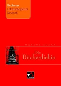 Produktbild: Buchners Lekt&uuml;rebegleiter Deutsch / Zusak, Die B&uuml;cherdiebin