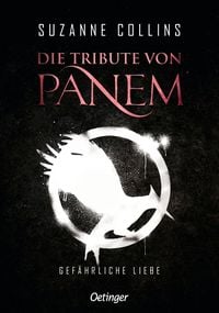 Produktbild Die Tribute von Panem 2. Gefährliche Liebe