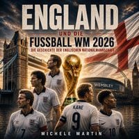 Produktbild: England und die Fu&szlig;ball WM 2026